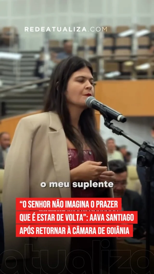 Aava Santiago volta à Câmara de Goiânia com discurso contra adversários