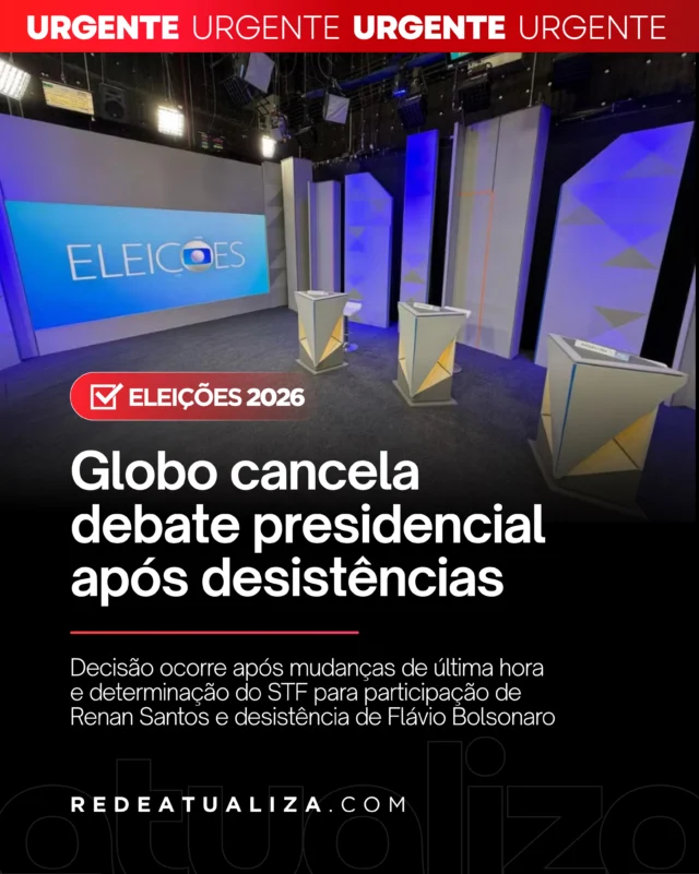 Globo cancela debate presidencial após ausência de Lula e Flávio Bolsonaro