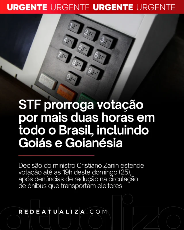 Zanin prorroga votação do 2º turno até as 19h em todo o país