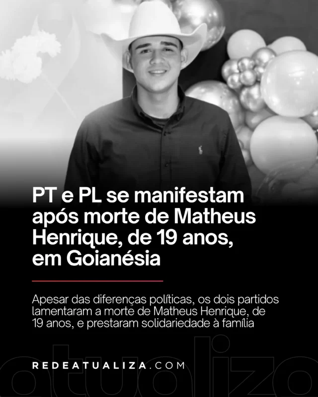 PT e PL de Goianésia divulgam notas de pesar pela morte de Matheus Henrique