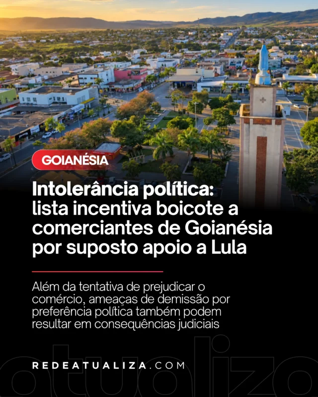 Uma lista que incentiva o boicote a comerciantes e profissionais de Goianésia por supostamente apoiarem o presidente
